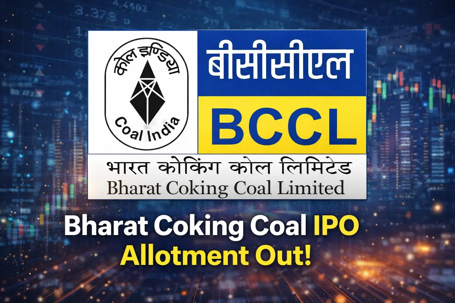 Bharat Coking Coal IPO Allotment Status Today: How to Check, Subscription Data and Latest GMP