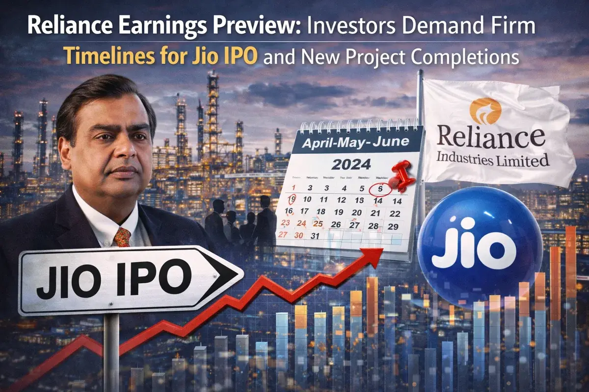 Reliance Earnings Preview: Investors Demand Firm Timelines for Jio IPO and New Project Completions